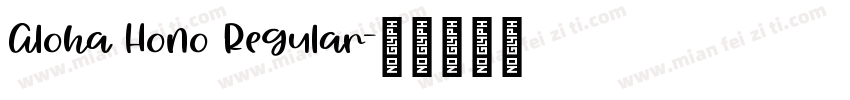 Aloha Hono Regular字体转换